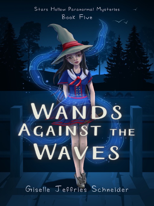 Title details for Wands Against the Waves by Giselle Jeffries Schneider - Available